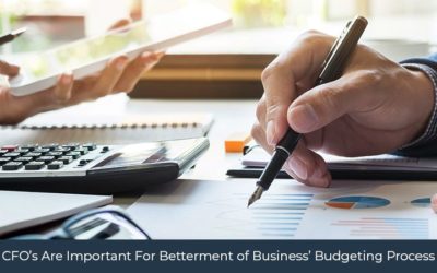 Why CFOs Are Important For Betterment of Business’ Budgeting Process