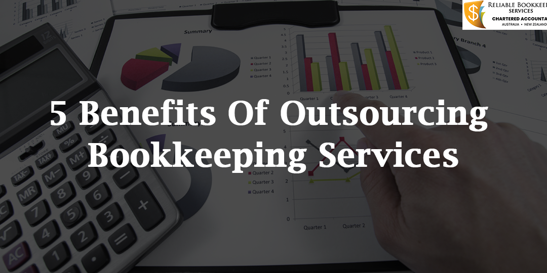 5 Benefits Of Outsourcing Bookkeeping Services