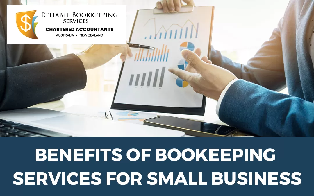 Benefits of Bookkeeping Services for Small Business