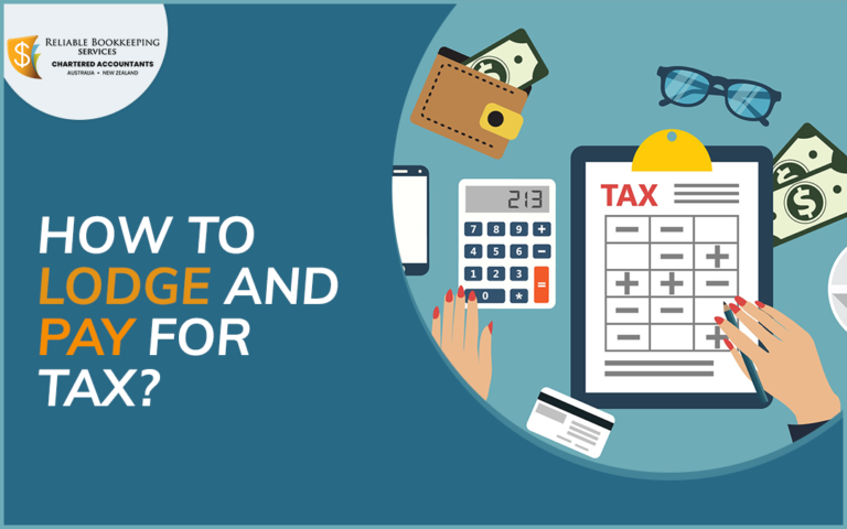 How to Lodge and pay for Tax | Reliable Bookkeeping Service