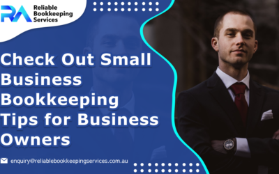 Check Out Small Business Bookkeeping Tips for Business Owners