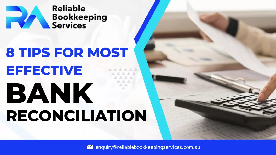 8 Tips for Most Effective Bank Reconciliation