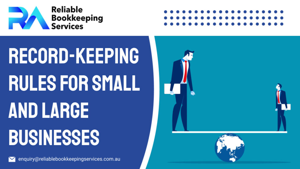 RecordKeeping Rules for Small and Large Businesses