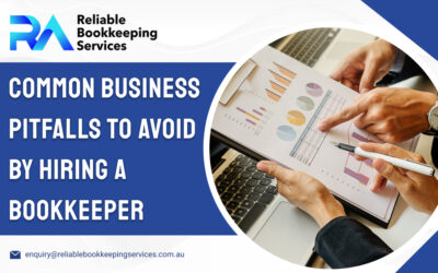 Common Business Pitfalls to Avoid by Hiring a Bookkeeper