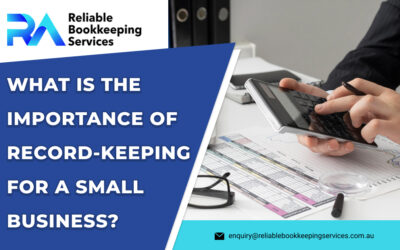What is the Importance of Record-Keeping for a Small Business?