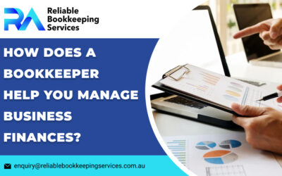 How Does a Bookkeeper Help You Manage Business Finances?