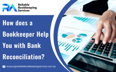 How does a Bookkeeper Help You with Bank Reconciliation?