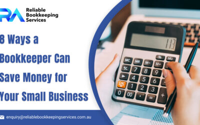 8 Ways a Bookkeeper Can Save Money for Your Small Business