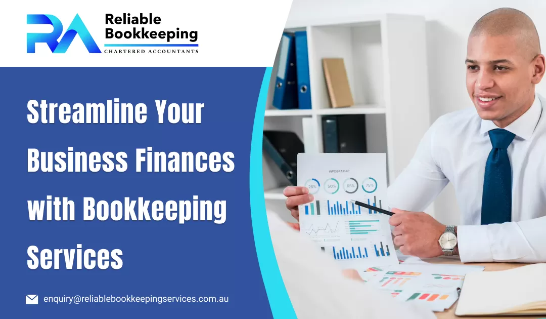 Streamline Your Business Finances with Bookkeeping Services