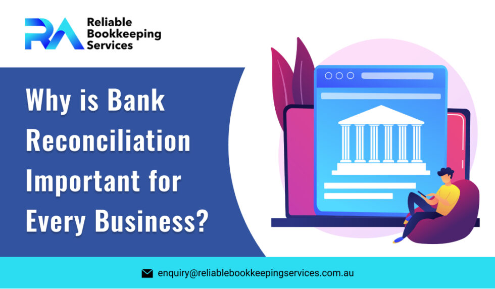 Why is Bank Reconciliation Important for Every Business?