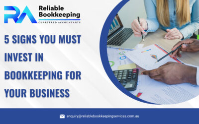 5 Signs You Must Invest in Bookkeeping for Your Business