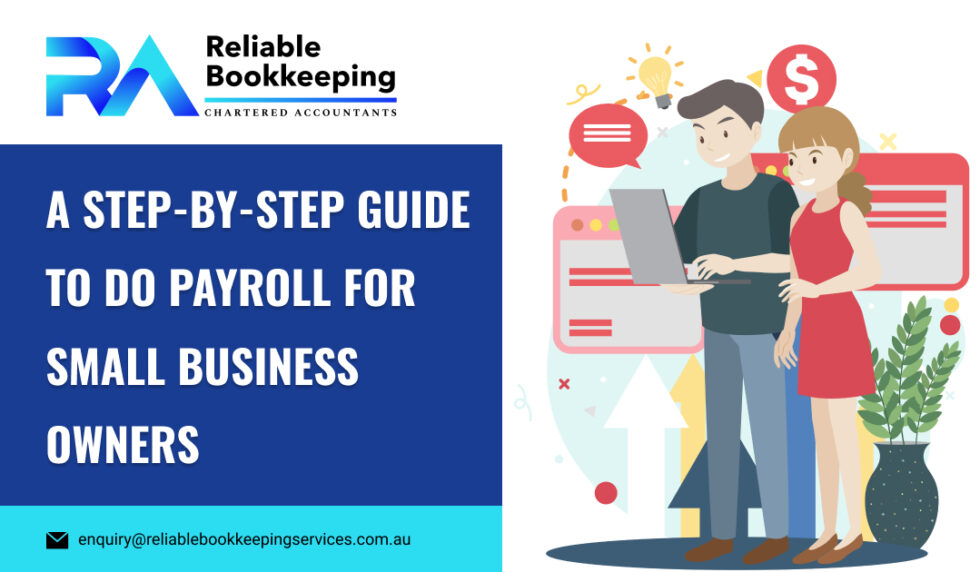 A Step By Step Guide To Do Payroll For Small Business Owners