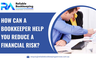 How Can a Bookkeeper Help You Reduce a Financial Risk?