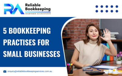 5 Bookkeeping Practises for Small Businesses