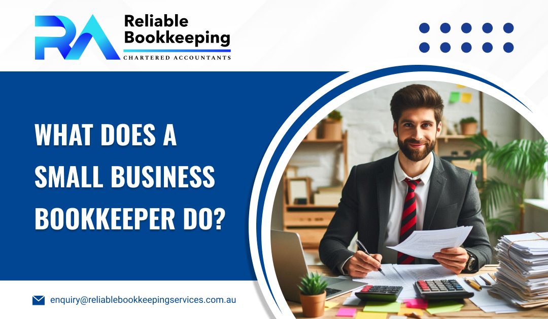 What does a Small Business Bookkeeper do?