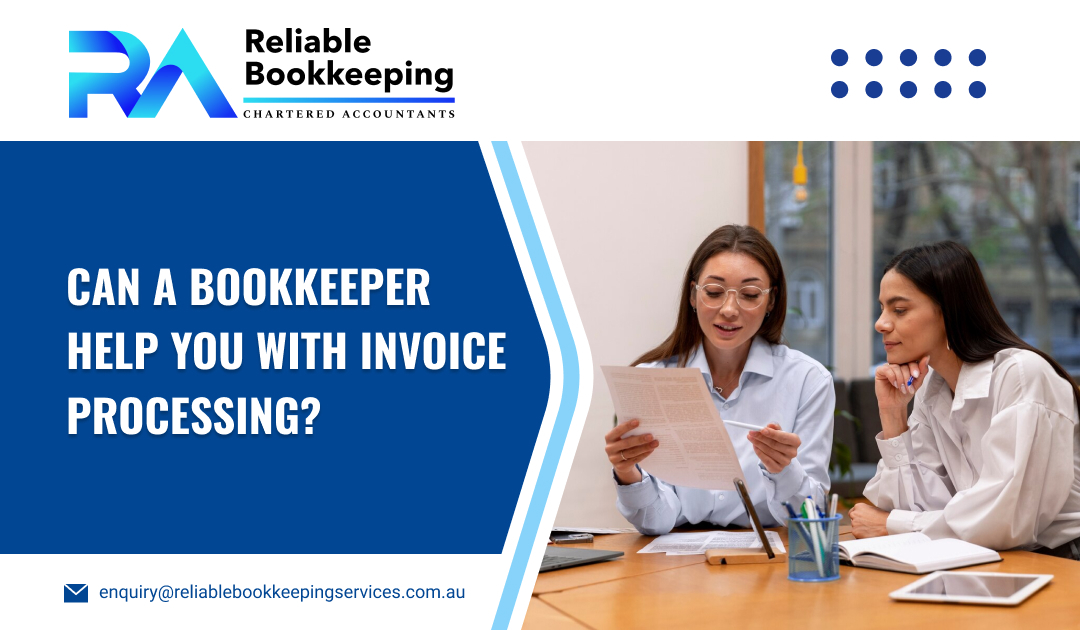 Can a Bookkeeper Help You with Invoice Processing?