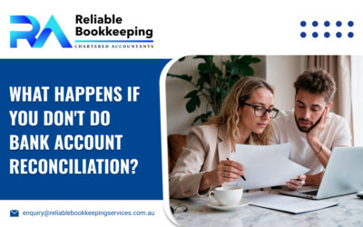 What Happens If You Don’t Do Bank Account Reconciliation?