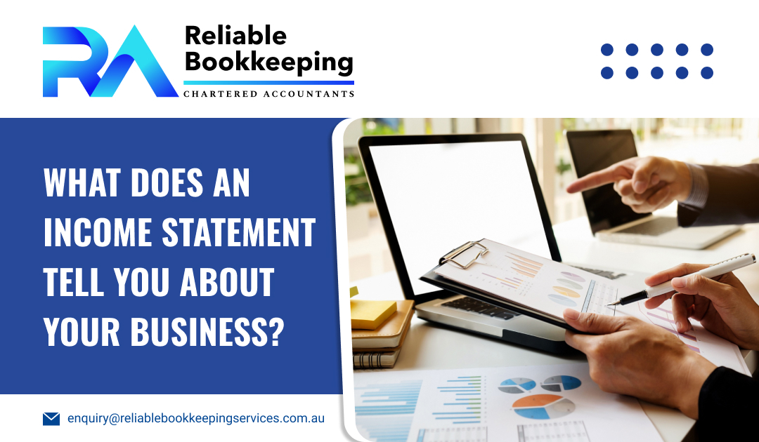 What Does an Income Statement Tell You About Your Business?