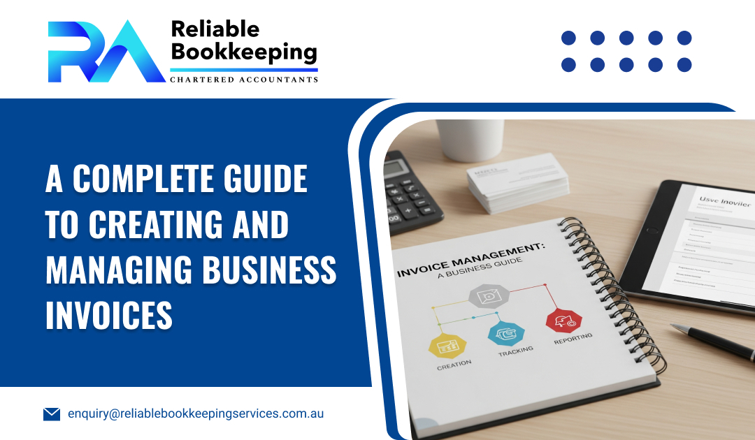 A Complete Guide to Creating and Managing Business Invoices