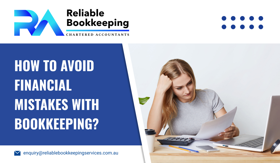 How to Avoid Financial Mistakes with Bookkeeping?