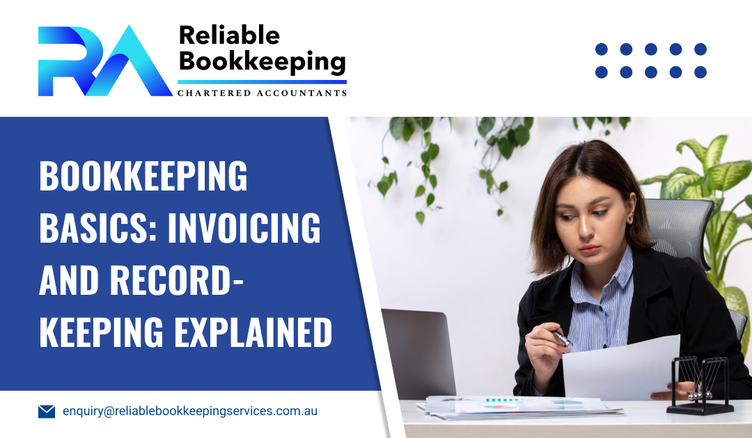 Bookkeeping Basics: Invoicing and Record-Keeping Explained