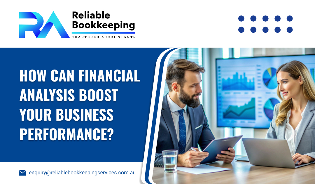 How Can Financial Analysis Boost Your Business Performance?
