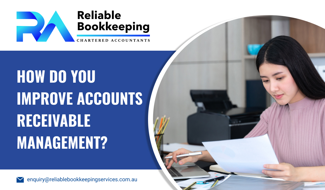 How Do You Improve Accounts Receivable Management?