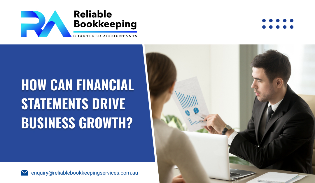 How Can Financial Statements Drive Business Growth?