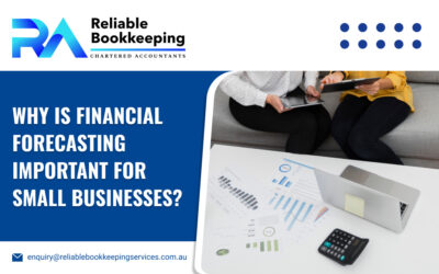 Why is Financial Forecasting Important for Small Businesses?