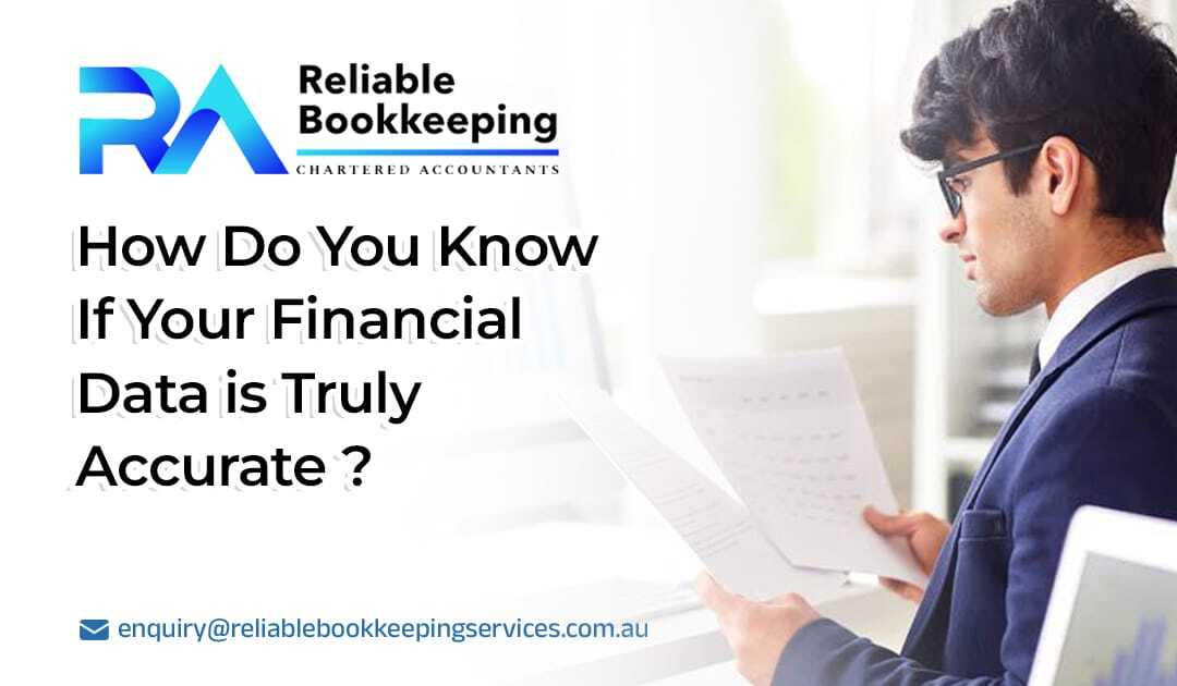 How Do You Know If Your Financial Data Is Truly Accurate?