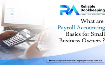 What are Payroll Accounting Basics for Small Business Owners?