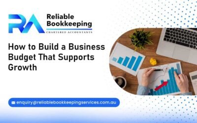 How to Build a Business Budget That Supports Growth