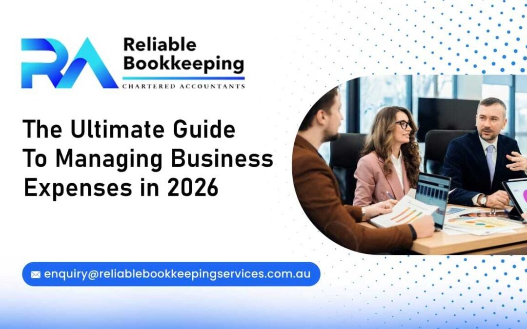 The Ultimate Guide To Managing Business Expenses in 2026