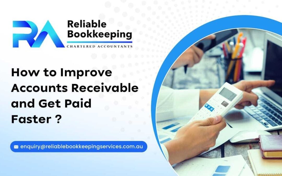 How to Improve Accounts Receivable and Get Paid Faster?