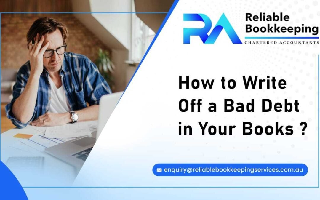 How to Write Off a Bad Debt in Your Books?