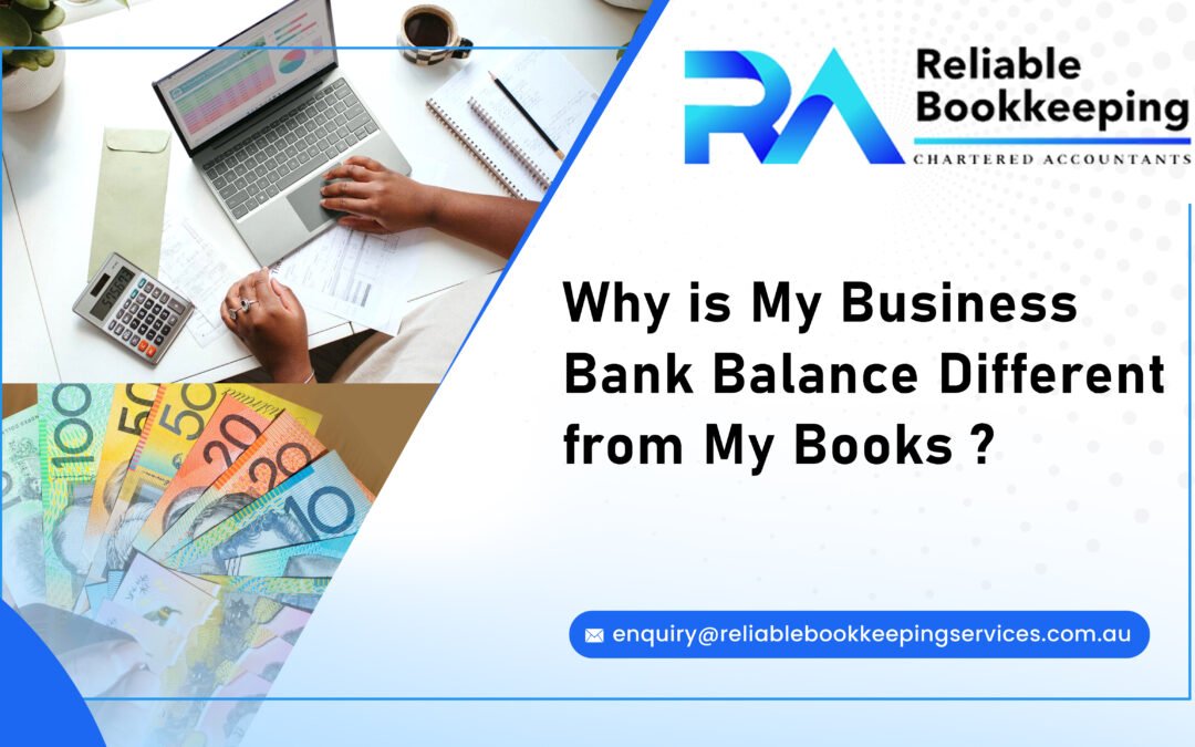 Why Is My Business Bank Balance Different from My Books?
